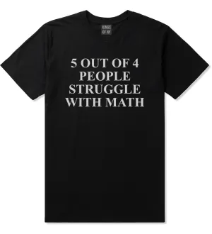 5 Of 4 People Struggle With Math Funny Teacher Mens T-Shirt