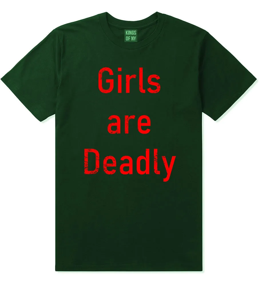 Girls Are Deadly Mens T-Shirt