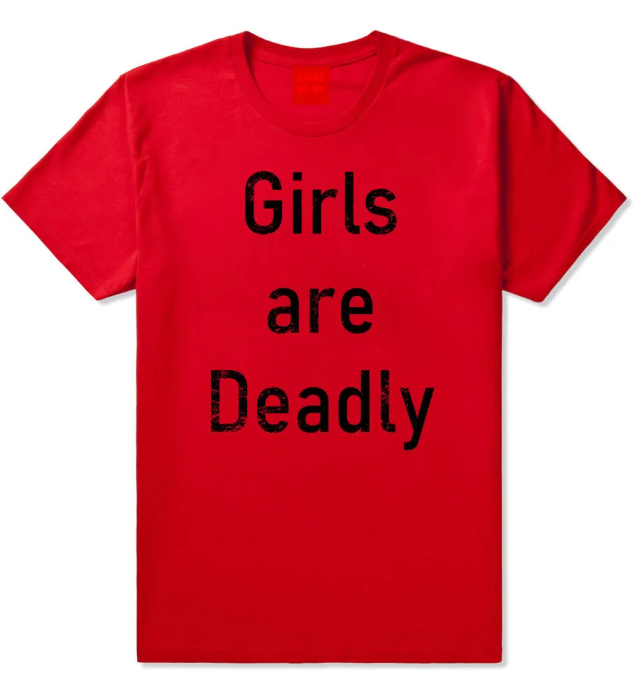 Girls Are Deadly Mens T-Shirt