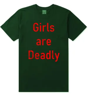 Girls Are Deadly Mens T-Shirt